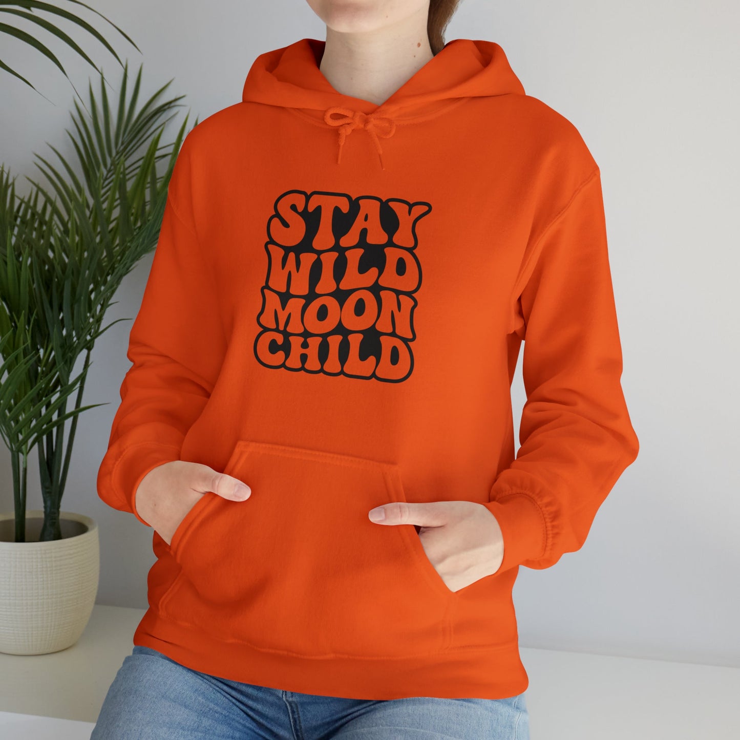 Stay Wild Moon Child Hooded Sweatshirt - Witches Ink LTD - O/A Crystals and Sun Signs