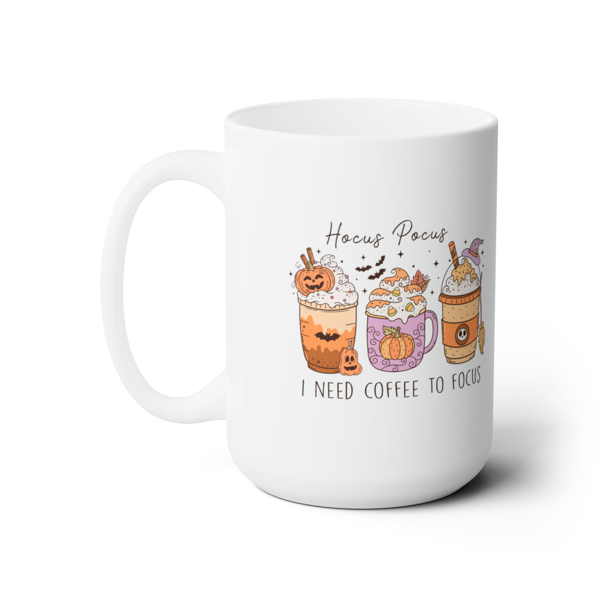 Hocus Pocus, I Need Coffee to Focus Halloween themed 15oz Ceramic Mug - Witches Ink LTD - O/A Crystals and Sun Signs