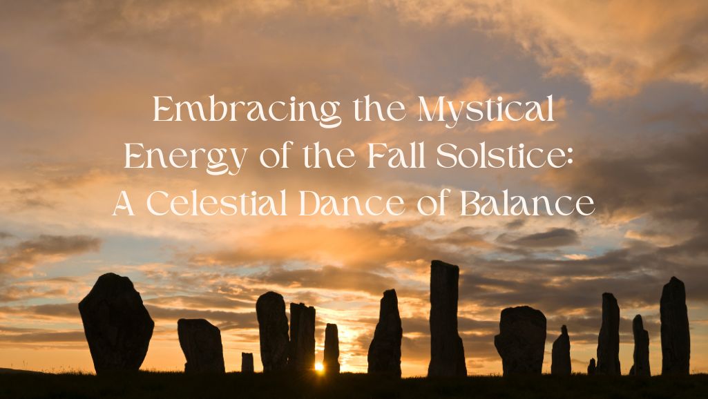 Fall Solstice Blog Post - Crystals and Sun Signs