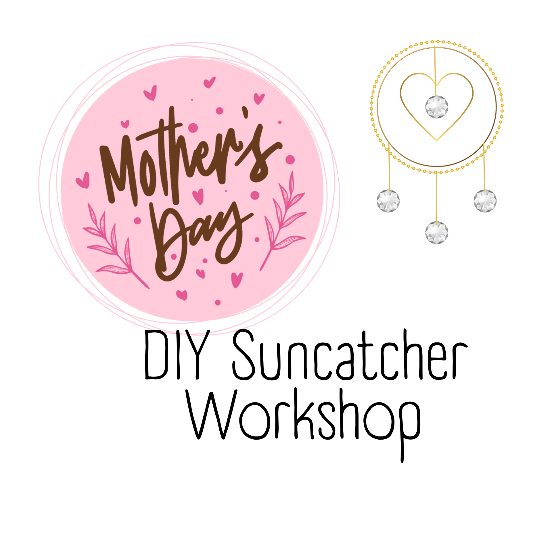 Mother’s Day Suncatcher Workshop | Crystals and Sun Signs