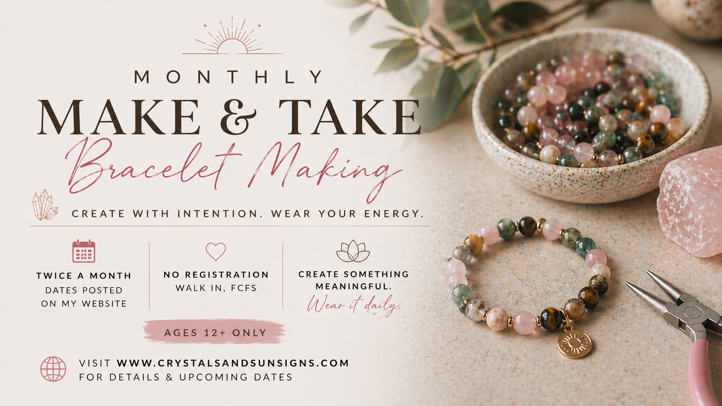Monthly Gemstone Bracelet Make and Take Event - See details below
