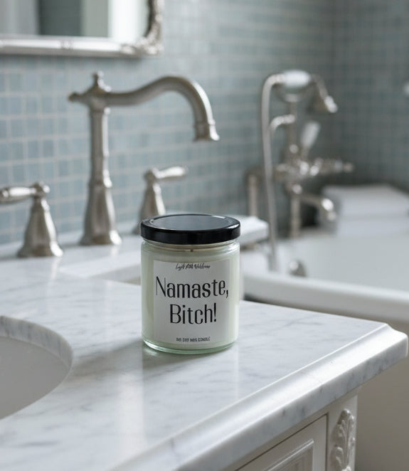Namaste, Bitch! 9oz Soy Candle