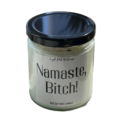 Namaste, Bitch! 9oz Soy Candle