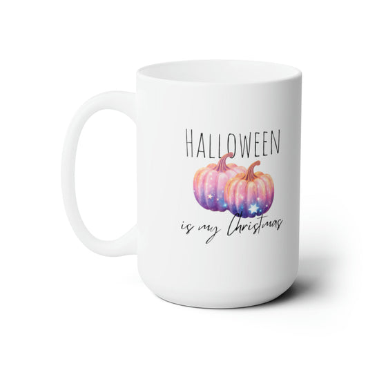 Halloween is My Christmas 15oz Ceramic Mug - Witches Ink LTD - O/A Crystals and Sun Signs