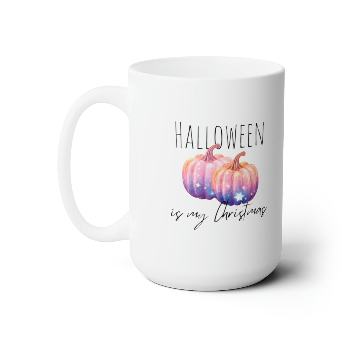 Halloween is My Christmas 15oz Ceramic Mug | WitchesInkCanada